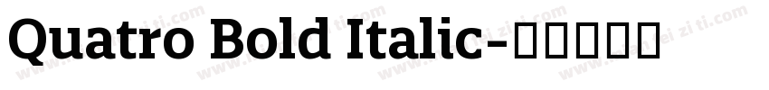 Quatro Bold Italic字体转换
